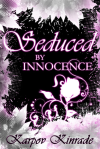 Seduced by Innocence